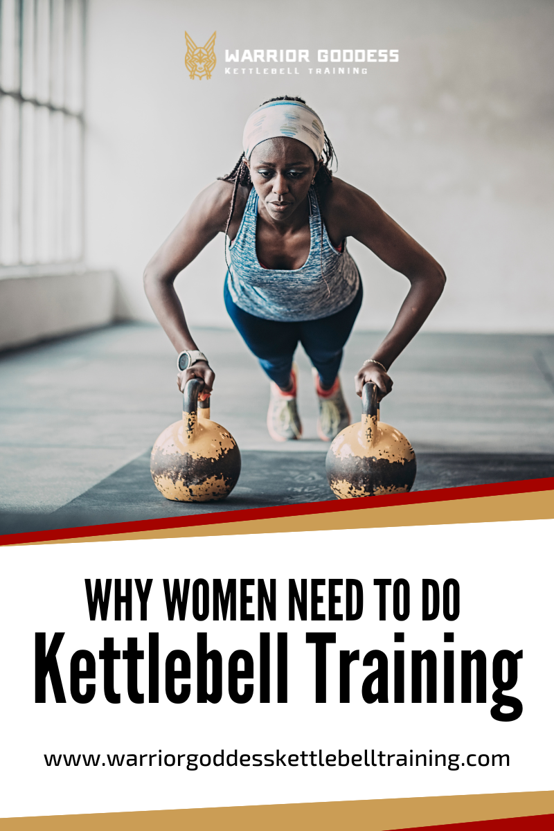 Why Women need to do Kettlebell Training